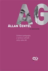 Allan Gintel – zážitková pedagogika a výchova v přírodě: cesty vedou dál